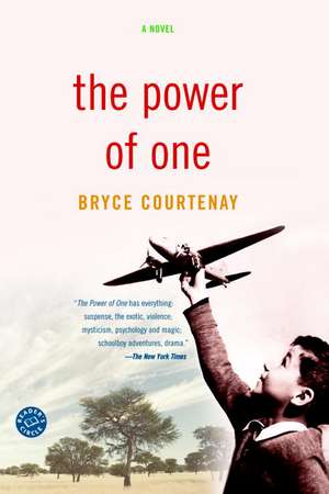 The Power of One de Bryce Courtenay