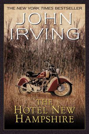 The Hotel New Hampshire de John Irving