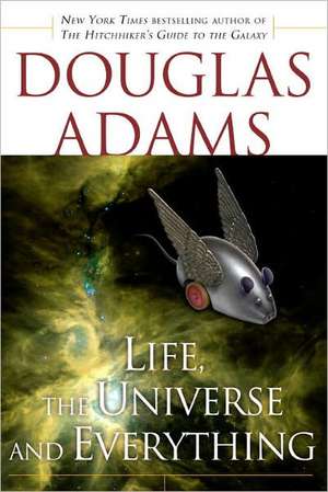 Life, the Universe and Everything de Douglas Adams