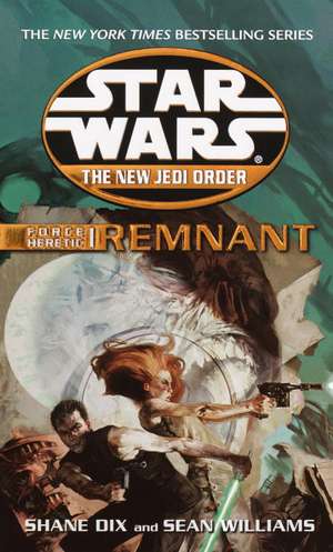 Force Heretic #01: Remnant de Sean Williams