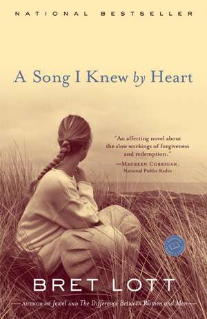 A Song I Knew by Heart de Bret Lott