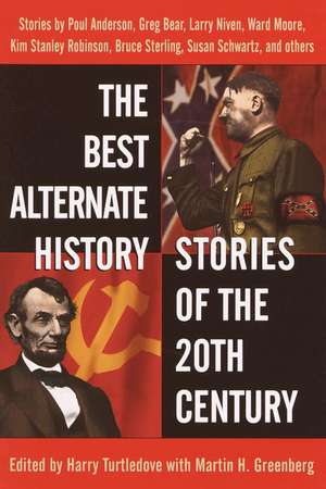 The Best Alternate History Stories of the 20th Century de Martin Harry Greenberg