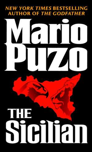 The Sicilian: The Limits of Adventure de Mario Puzo