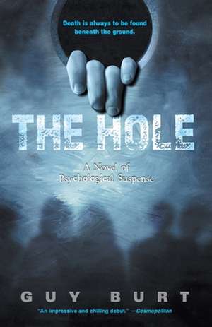 The Hole de Guy Burt