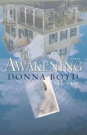 The Awakening de Donna Boyd