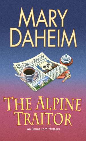 The Alpine Traitor de Mary Daheim