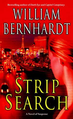 Strip Search de William Bernhardt