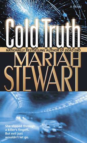 Cold Truth de Mariah Stewart