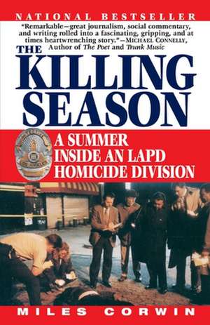 The Killing Season de Miles Corwin