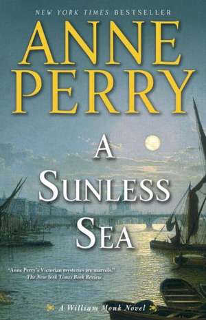 A Sunless Sea de Anne Perry