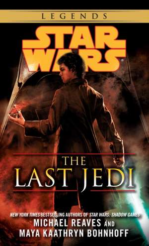 The Last Jedi: Star Wars Legends de Michael Reaves