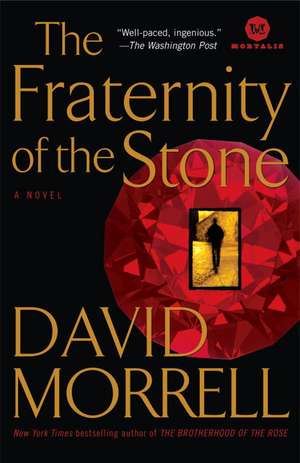 The Fraternity of the Stone de David Morrell