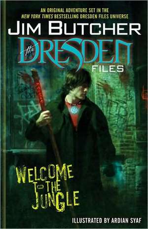 The Dresden Files: Welcome to the Jungle de Jim Butcher