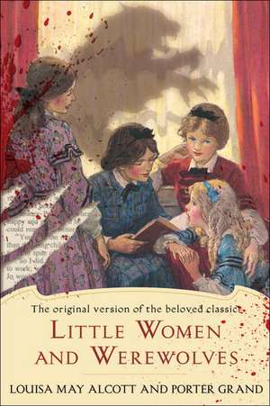 Little Women and Werewolves de Louisa May Alcott