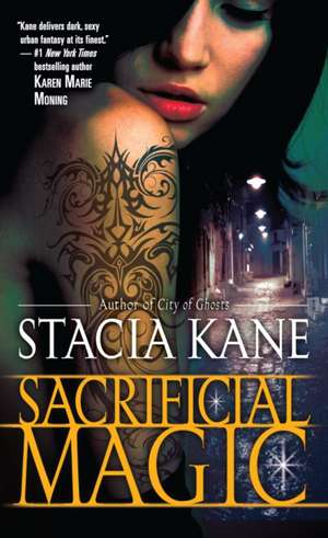 Sacrificial Magic de Stacia Kane