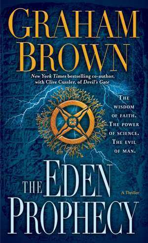 The Eden Prophecy: A Thriller de Graham Edward Brown