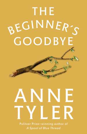 The Beginner's Goodbye de Anne Tyler