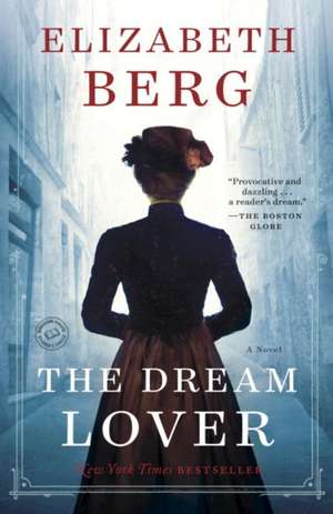 The Dream Lover de Elizabeth Berg