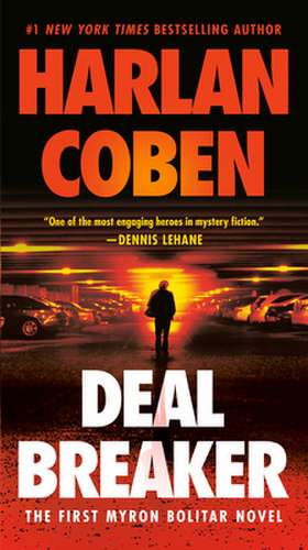 Deal Breaker: The First Myron Bolitar Novel de Harlan Coben