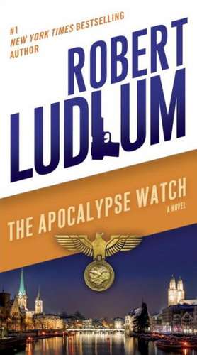 The Apocalypse Watch de Robert Ludlum