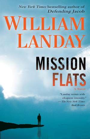 Mission Flats de William Landay