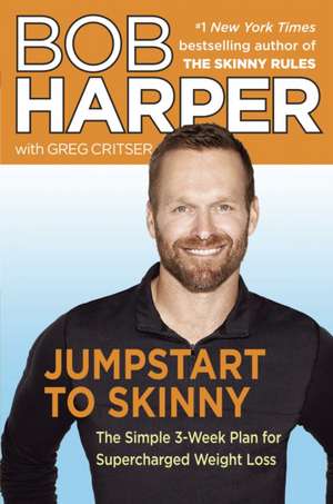 Jumpstart to Skinny de Bob Harper