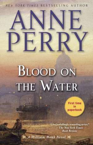 Blood on the Water de Anne Perry