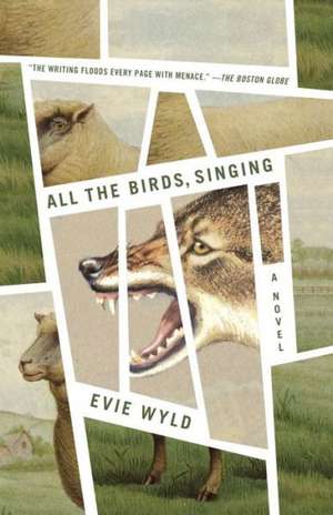 All the Birds, Singing de Evie Wyld