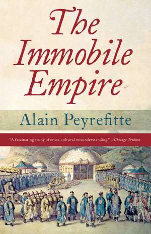 The Immobile Empire de Alain Peyrefitte