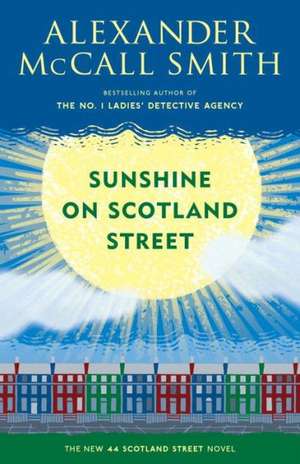 Sunshine on Scotland Street de Alexander McCall Smith