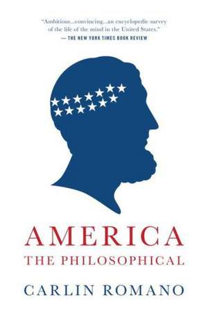 America the Philosophical de Carlin Romano