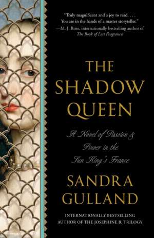 The Shadow Queen de Sandra Gulland