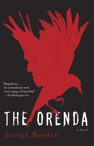 The Orenda de Joseph Boyden