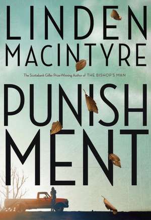 Punishment de Linden MacIntyre