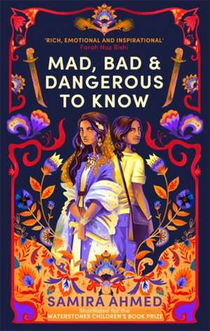 Mad, Bad & Dangerous to Know de Samira Ahmed