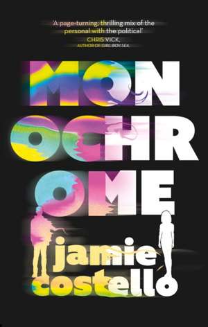 Monochrome de Jamie Costello