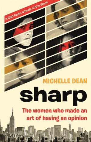 Dean, M: Sharp de Michelle Dean