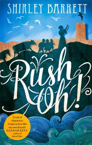 Rush Oh! de Shirley Barrett