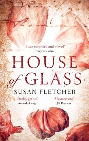 Fletcher, S: House of Glass de Susan Fletcher