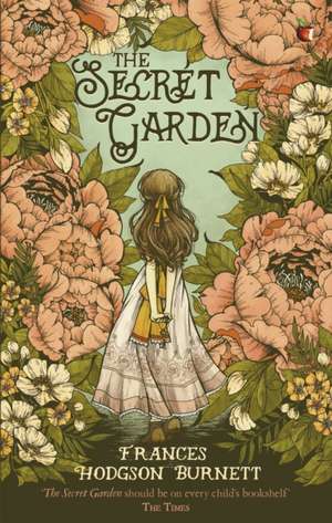 The Secret Garden de Frances Hodgson Burnett