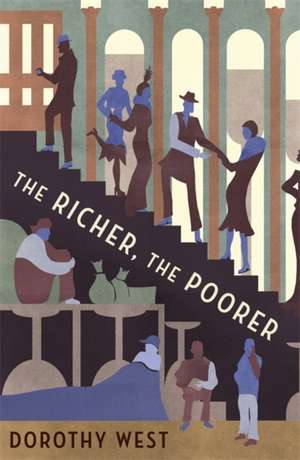 The Richer, The Poorer de Dorothy West