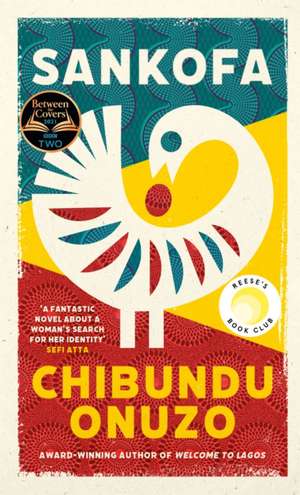 Sankofa de Chibundu Onuzo