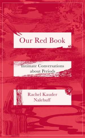 Our Red Book de Rachel Kauder Nalebuff