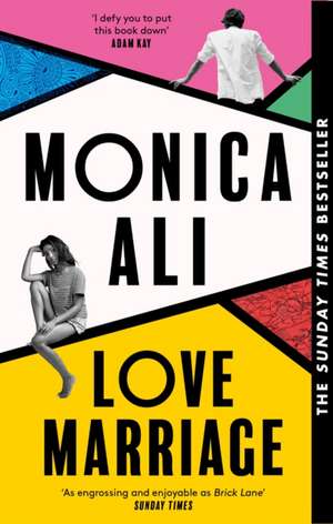 Love Marriage de Monica Ali