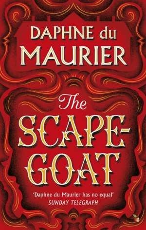 The Scapegoat de Daphne du Maurier