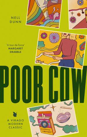 Poor Cow: A Virago Modern Classic de Nell Dunn