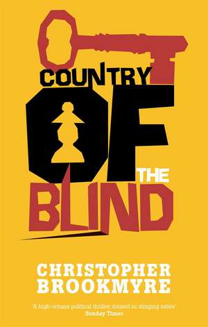 Country Of The Blind de Christopher Brookmyre