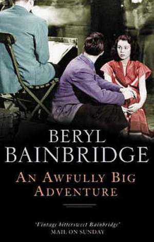 An Awfully Big Adventure de Beryl Bainbridge