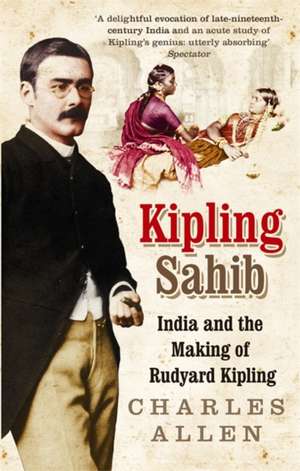 Kipling Sahib de Charles Allen