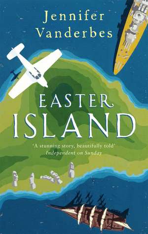 Easter Island de Jennifer Vanderbes